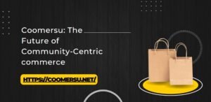 Coomersu: The Future of Community-Driven Shopping 2025
